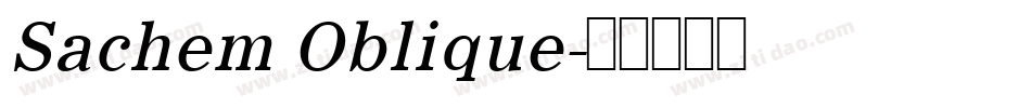 Sachem Oblique字体转换